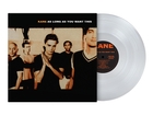 As Long As You Want This Limited Crystral Clear Vinyl